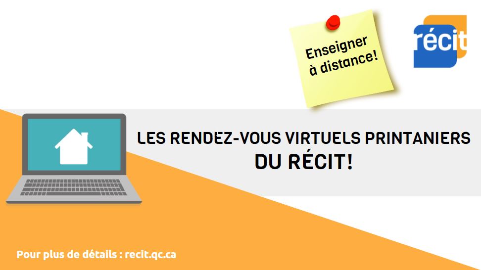 RDV virtuels printaniers du RÉCIT! Se former à distance!